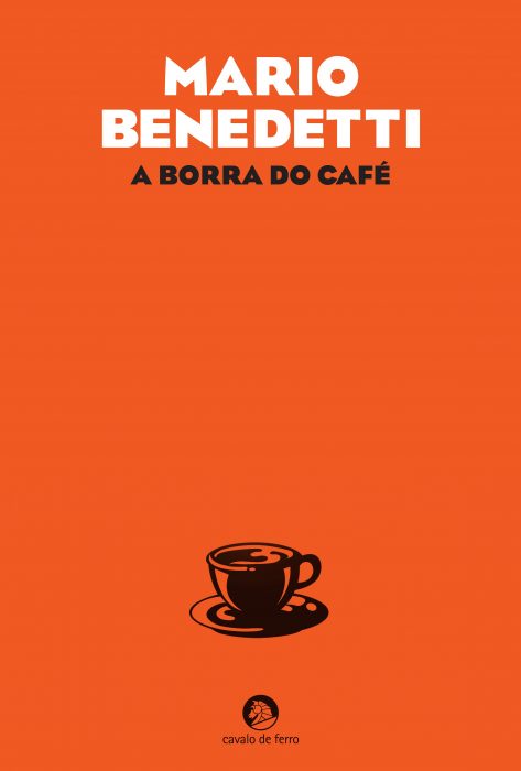 «A Borra do Café», romance de Mario Benedetti
